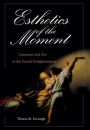 Esthetics of the Moment: Literature and Art in the French Enlightenment