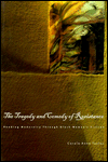 Title: The Tragedy and Comedy of Resistance: Reading Modernity Through Black Women's Fiction, Author: Carole Anne Taylor