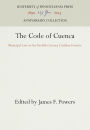 The Code of Cuenca: Municipal Law on the Twelfth-Century Castilian Frontier