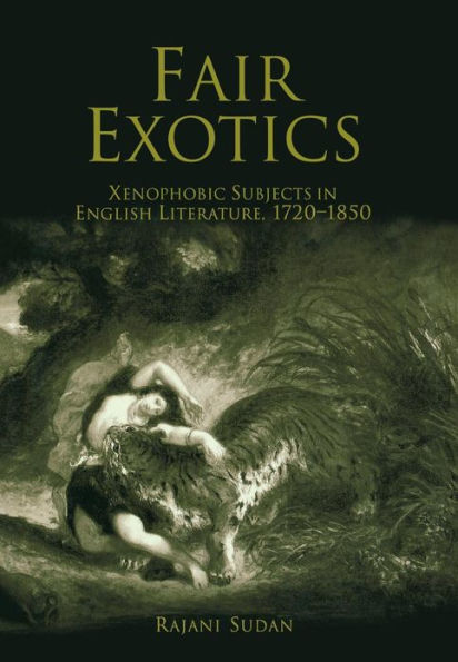 Fair Exotics: Xenophobic Subjects English Literature, 172-185