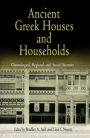 Ancient Greek Houses and Households: Chronological, Regional, and Social Diversity