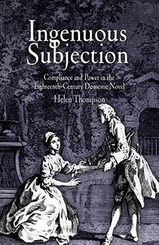 Ingenuous Subjection: Compliance and Power in the Eighteenth-Century Domestic Novel