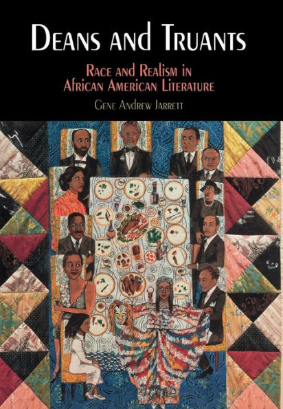 Deans and Truants: Race and Realism in African American Literature