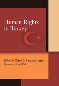 Title: Human Rights in Turkey, Author: Zehra F. Kabasakal Arat