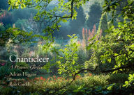 Title: Chanticleer: A Pleasure Garden, Author: Adrian Higgins