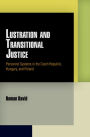 Lustration and Transitional Justice: Personnel Systems in the Czech Republic, Hungary, and Poland