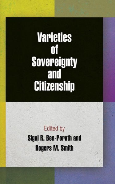 Varieties of Sovereignty and Citizenship