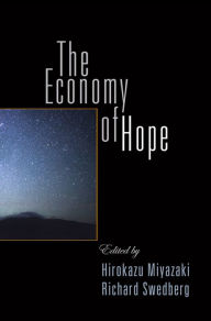 Title: The Economy of Hope, Author: Hirokazu Miyazaki