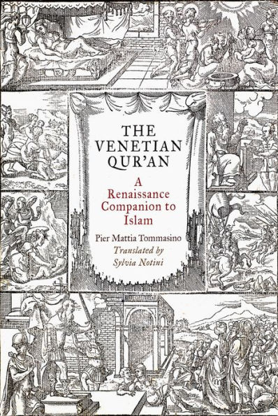 The Venetian Qur'an: A Renaissance Companion to Islam