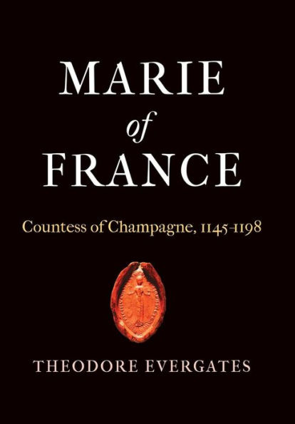 Marie of France: Countess Champagne, 1145-1198