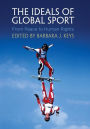 The Ideals of Global Sport: From Peace to Human Rights