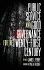 Public Service and Good Governance for the Twenty-First Century