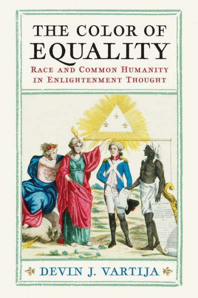 The Color of Equality: Race and Common Humanity Enlightenment Thought