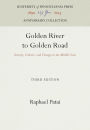 Golden River to Golden Road: Society, Culture, and Change in the Middle East