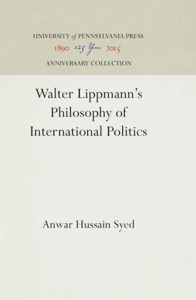 Walter Lippmann's Philosophy of International Politics