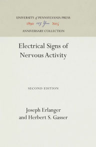 Title: Electrical Signs of Nervous Activity, Author: Joseph Erlanger