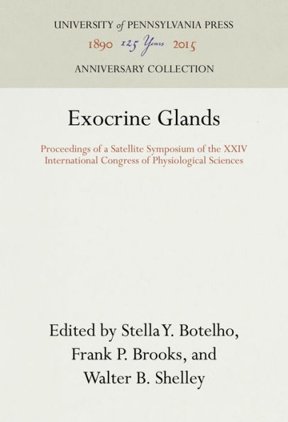 Exocrine Glands: Proceedings of a Satellite Symposium of the XXIV International Congress of Physiological Sciences
