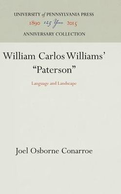 William Carlos Williams' "Paterson": Language and Landscape