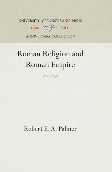 Roman Religion and Roman Empire: Five Essays