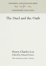 Title: The Duel and the Oath, Author: Henry Charles Lea