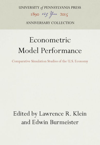 Econometric Model Performance: Comparative Simulation Studies of the U.S. Economy