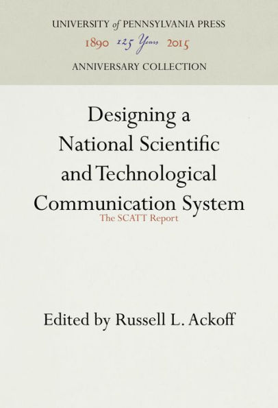 Designing a National Scientific and Technological Communication System: The SCATT Report