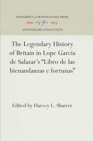Title: The Legendary History of Britain in Lope Garcia de Salazar's 