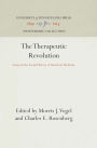 The Therapeutic Revolution: Essays in the Social History of American Medicine