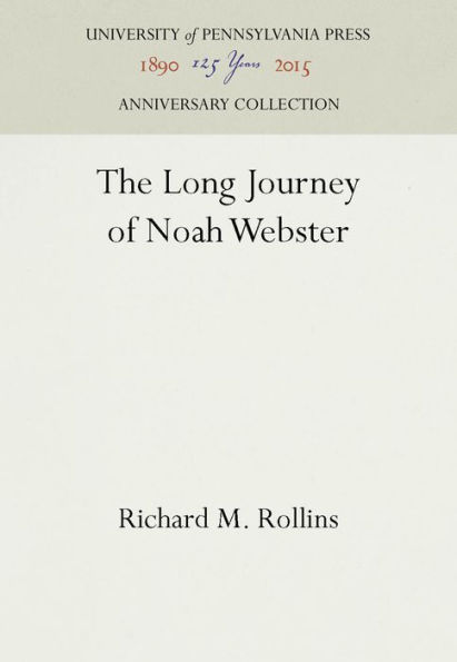 The Long Journey of Noah Webster