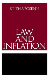 Title: Law and Inflation, Author: Keith S. Rosenn