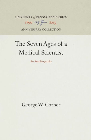 The Seven Ages of a Medical Scientist: An Autobiography