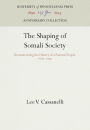 The Shaping of Somali Society: Reconstructing the History of a Pastoral People, 16-19