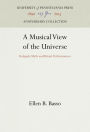 A Musical View of the Universe: Kalapalo Myth and Ritual Performances