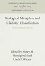 Biological Metaphor and Cladistic Classification: An Interdisciplinary Perspective