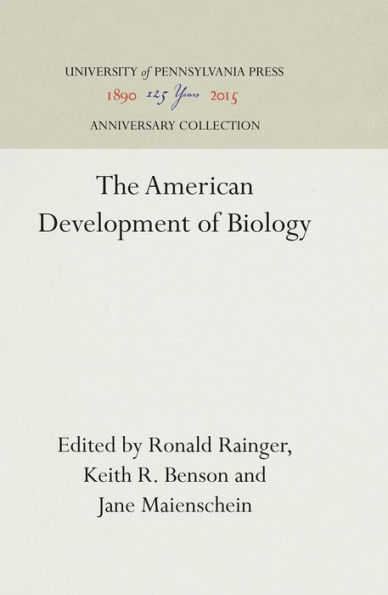 The American Development of Biology