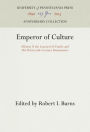 Emperor of Culture: Alfonso X the Learned of Castile and His Thirteenth-Century Renaissance