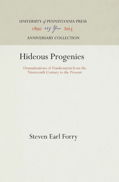 Hideous Progenies: Dramatizations of 