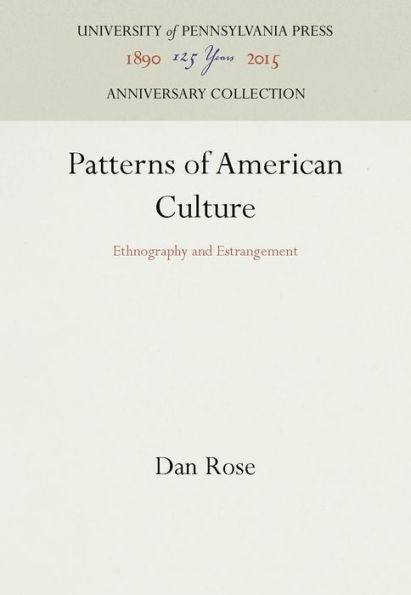 Patterns of American Culture: Ethnography and Estrangement
