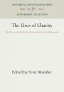 The Uses of Charity: The Poor on Relief in the Nineteenth-Century Metropolis