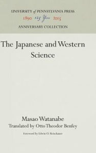 Title: The Japanese and Western Science, Author: Masao Watanabe