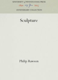 Title: Sculpture, Author: Philip Rawson