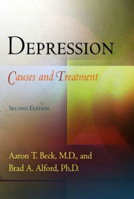 Title: Depression: Causes and Treatment, Author: Aaron T. Beck