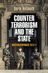 Title: Counterterrorism and the State: Western Responses to 9/11, Author: Dorle Hellmuth