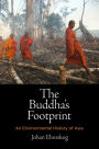 The Buddha's Footprint: An Environmental History of Asia