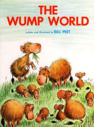 Title: The Wump World, Author: Bill Peet