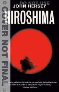 Title: Hiroshima, Author: John Hersey