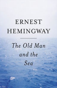 Title: The Old Man and the Sea, Author: Ernest Hemingway