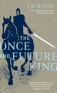 Title: The Once and Future King, Author: T. H. White