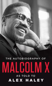 Title: The Autobiography of Malcolm X, Author: Malcolm X