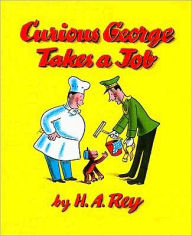 Title: Curious George Takes a Job, Author: H. A. Rey